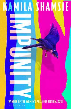 Impunity: The gripping new novel from the Women's Prize-Winning author of HOME FIRE de Kamila Shamsie