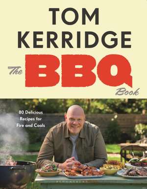 The BBQ Book de Tom Kerridge