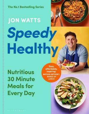 Speedy Healthy de Jon Watts