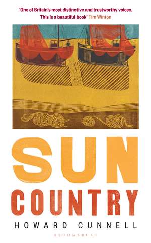 Sun Country: Writing My Way Home de Howard Cunnell
