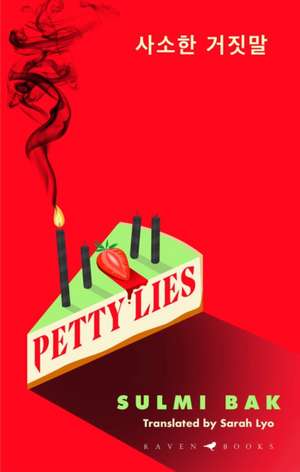 Petty Lies de Sulmi Bak