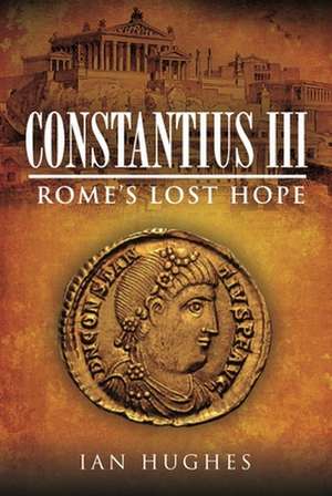 Constantius III de Ian Hughes