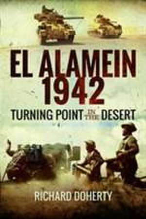 El Alamein 1942 de Richard Doherty