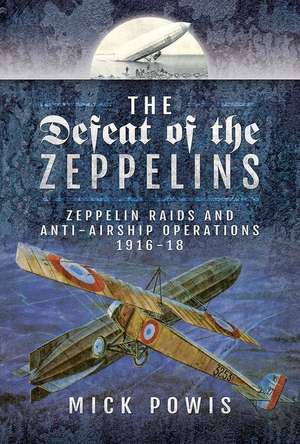 The Defeat of the Zeppelins de Mick Powis