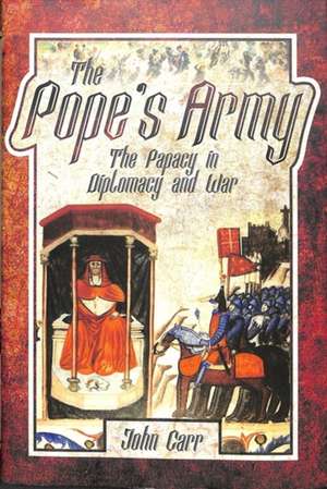 The Pope's Army de John Carr