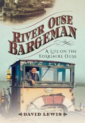 River Ouse Bargeman de David Lewis