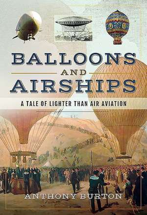 Balloons and Airships de Anthony Burton