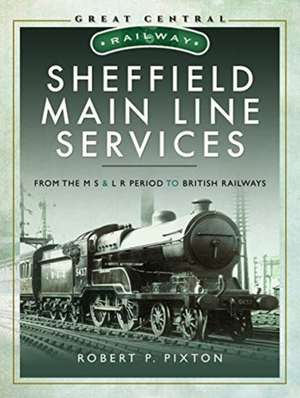 Sheffield Main Line Services de BOB PIXTON