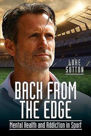 Back from the Edge de Luke Sutton