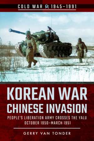 Korean War - Chinese Invasion de Gerry Van Tonder