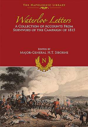Waterloo Letters de H T Siborne