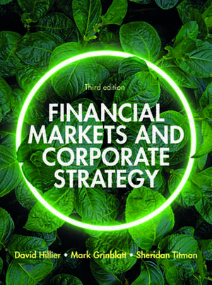 Financial Markets and Corporate Strategy: European Edition, 3e de David Hillier