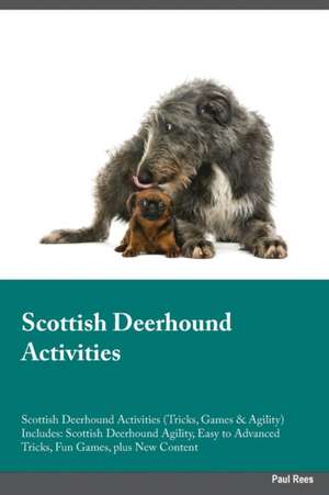 Scottish Deerhound Activities Scottish Deerhound Activities (Tricks, Games & Agility) Includes de Jake Clark