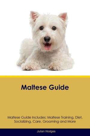 Maltese Guide Maltese Guide Includes de Julian Hodges