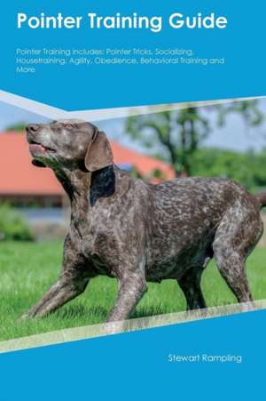 Pointer Training Guide Pointer Training Includes de Connor Nolan