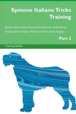 Spinone Italiano Tricks Training Spinone Italiano Tricks & Games Training Tracker & Workbook. Includes de Training Central