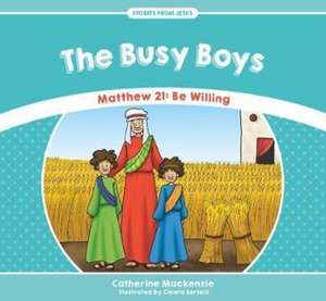 The Busy Boys de Catherine Mackenzie