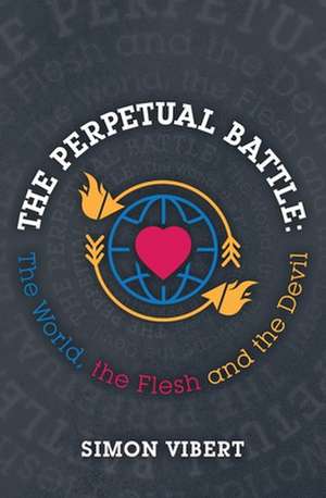 The Perpetual Battle de Simon Vibert