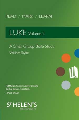 Read Mark Learn: Luke Vol. 2 de William Taylor