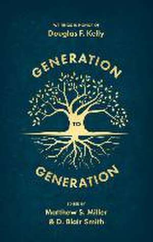 Generation to Generation de D Blair Smith