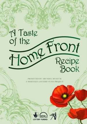 Taste of the Home Front de Rita Godfrey