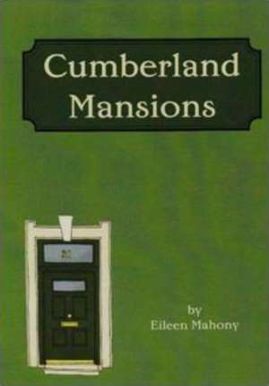 Cumberland Mansions de Eileen Mahony