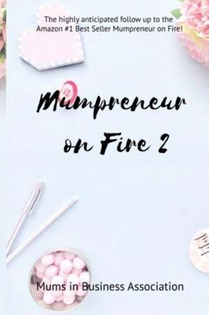 Mumpreneur on Fire 2 de Estelle Keeber