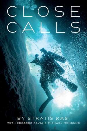CLOSE CALLS de Stratis S Kas