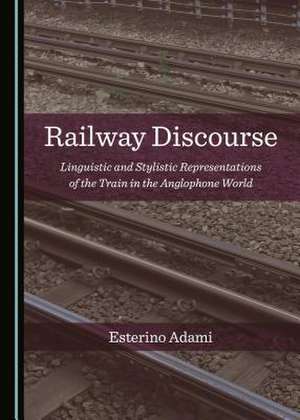 Railway Discourse de Esterino Adami