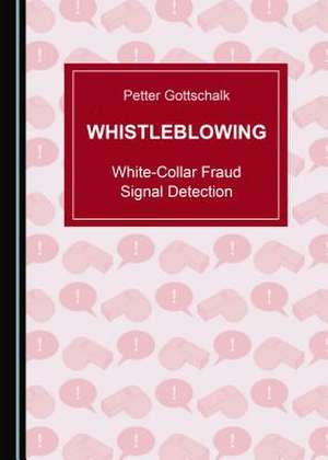 Whistleblowing de Petter Gottschalk