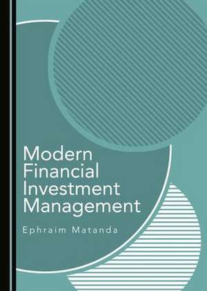 Modern Financial Investment Management de Ephraim Matanda