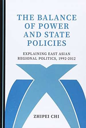 Balance of Power and State Policies de Zhipei Chi