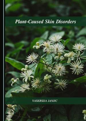 Plant-Caused Skin Disorders