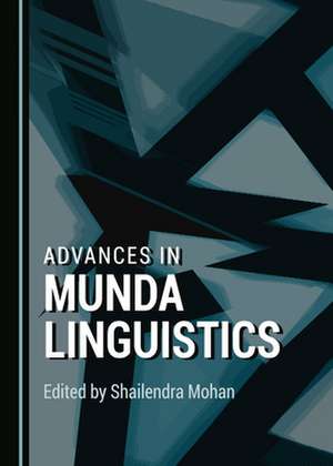 ADVANCES IN MUNDA LINGUISTICS