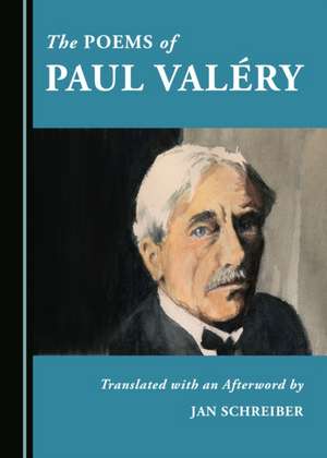 Poems of Paul Valery de Jan Schreiber