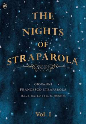 The Nights of Straparola - Vol I de Giovanni Francesco Straparola