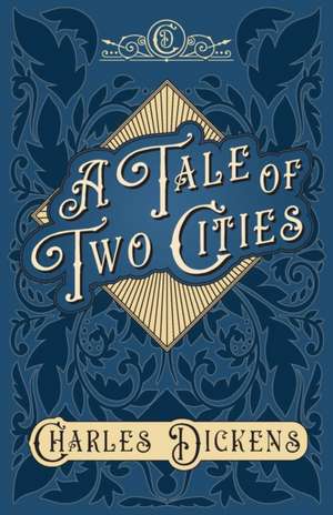 A Tale of Two Cities de Charles Dickens