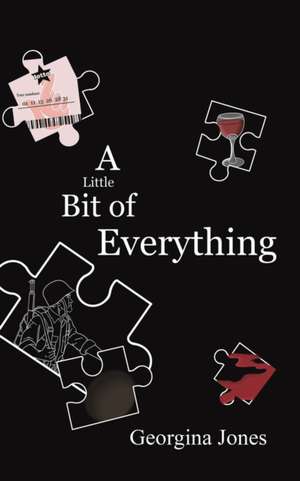 A Little Bit of Everything de Georgina Jones