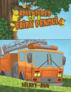 Adventures of a Fairy Penguin de Hilary-Ann