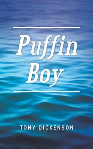 Puffin Boy de Tony Dickenson