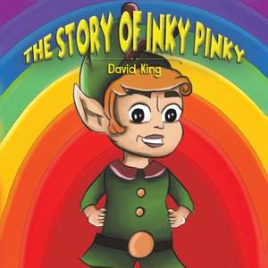 The Story of Inky Pinky de David King