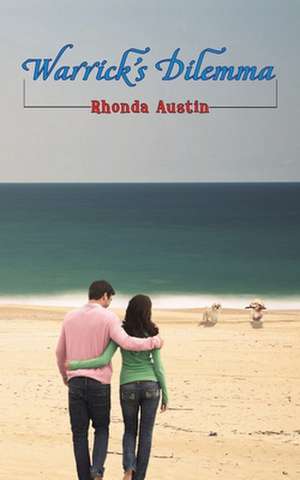 Warrick's Dilemma de Rhonda Austin