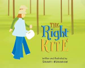 The Right Kite de Shanti Nshanian