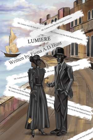 Lumiere de Fiona A. D. Hunt