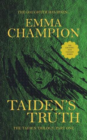 Taiden's Truth de Emma Champion