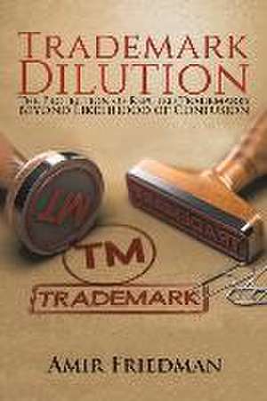 Trademark Dilution de Amir Friedman