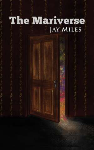 The Mariverse de Jay Miles