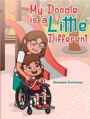 My Doodle is a Little Different de Roselee Guinness