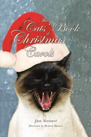 The Cats' Book of Christmas Carols de Jan Stewart