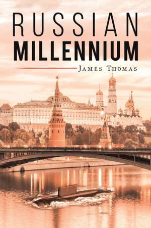 Russian Millennium de James Thomas